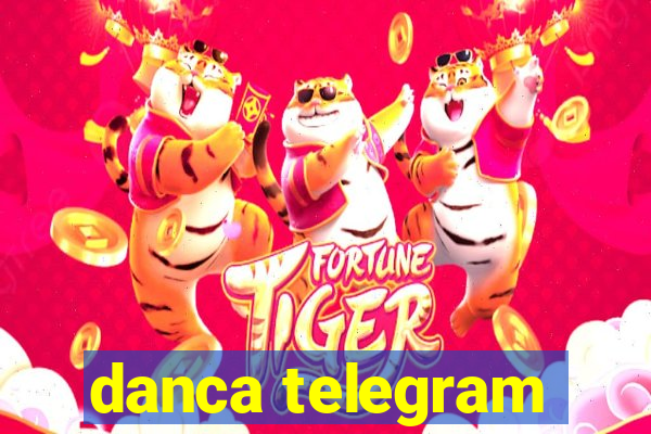 danca telegram